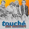 touché – Neu montiert Bonus