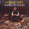 Jethro Tull – Songs From The Wood