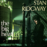 Stan Ridgway – The Big Heat