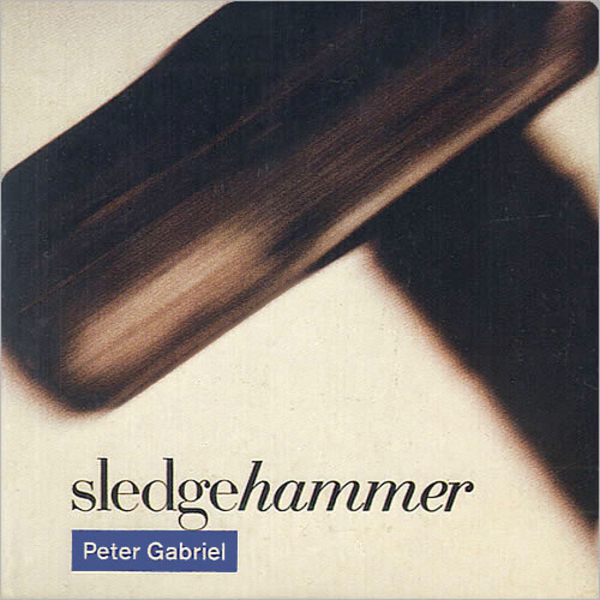 Peter Gabriel - Sledgehammer (Single)