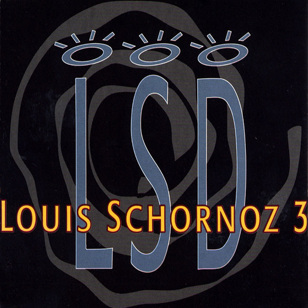 Louis Schornoz - LSD