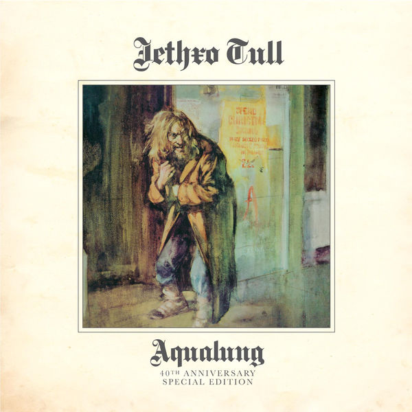 Jethro Tull - Aqualung 40th Anniversary Special Edition