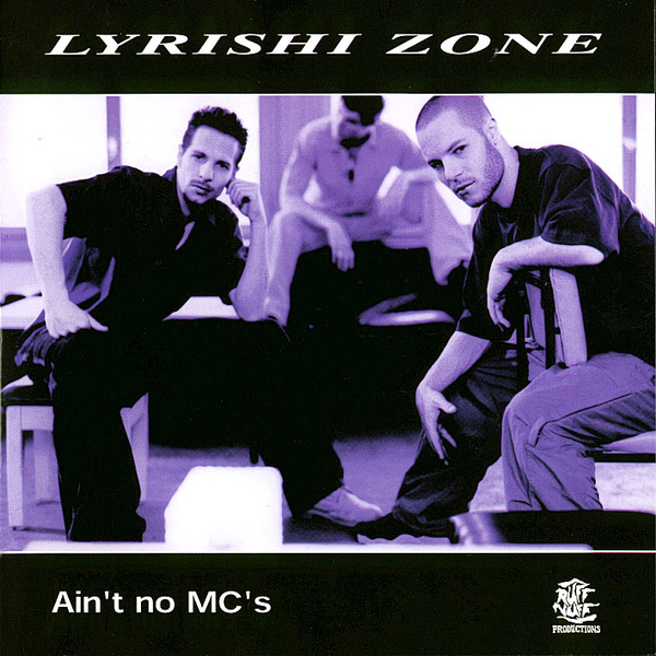 Lyrishi Zone - Ain't no MC's