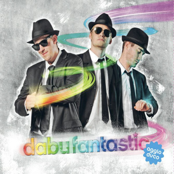 Dabu Fantastic - Agglo Disco