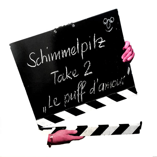 Schimmelpilz - Le Puff D'Amour