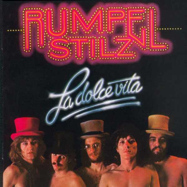 Rumpelstilz - La dolce vita