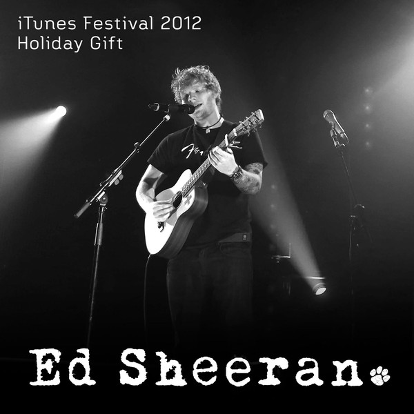 Ed Sheeran - iTunes Festival 2012: Holiday Gift - Single