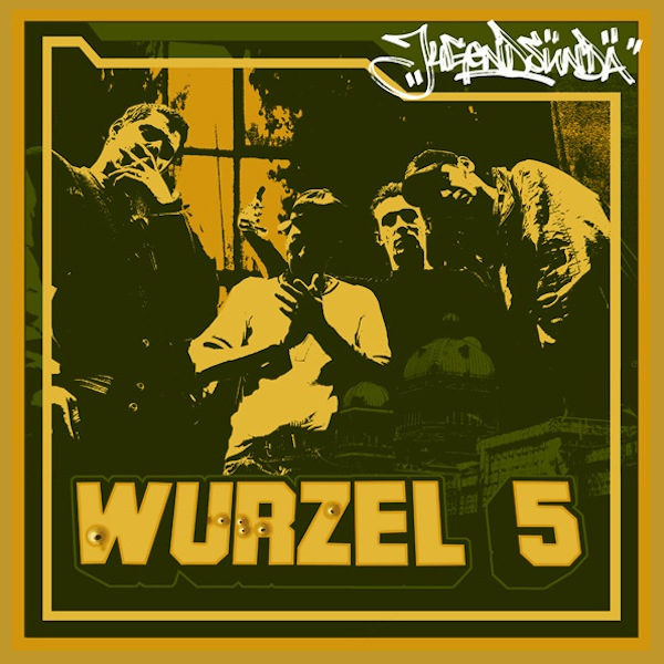 Wurzel 5 - Jugendsündä