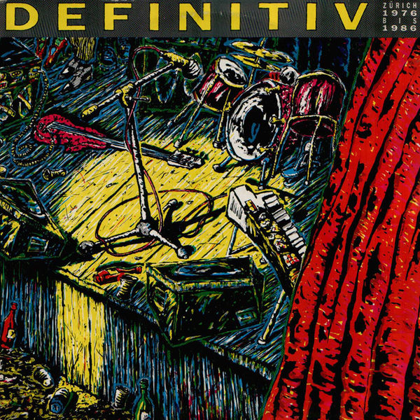 Kleptoman - Definitiv (Zürich 1976 Bis 1986)