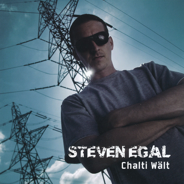 Steven Egal - Chalti Wält