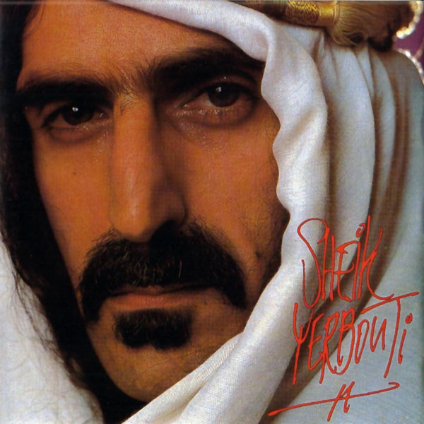 Frank Zappa - Sheik Yerbouti