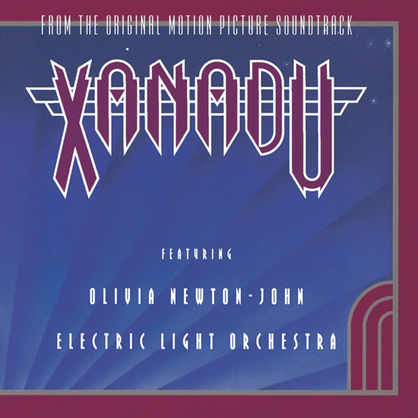 Electric Light Orchestra & Olivia Newton-John - Xanadu
