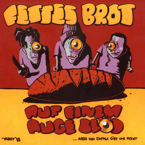 Fettes Brot - Auf einem Auge blöd