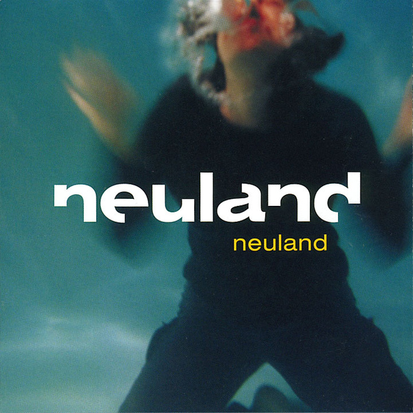 Neuland - Neuland
