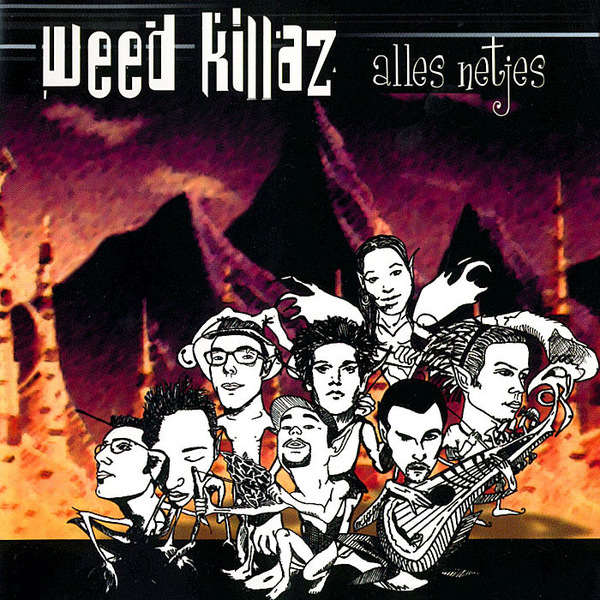 Weed Killaz - Alles Netjes