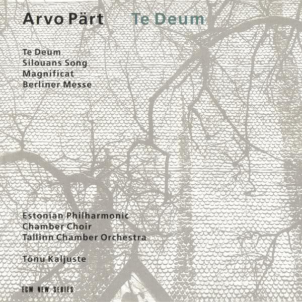 Arvo Pärt - Te Deum