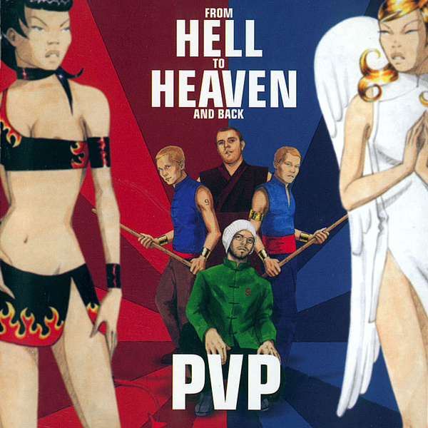 PVP - From Hell to Heaven and back