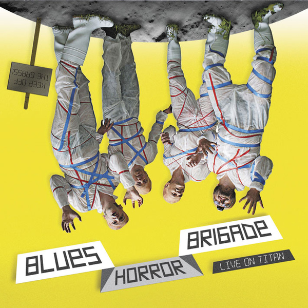Blues Horror Brigade - Live On Titan
