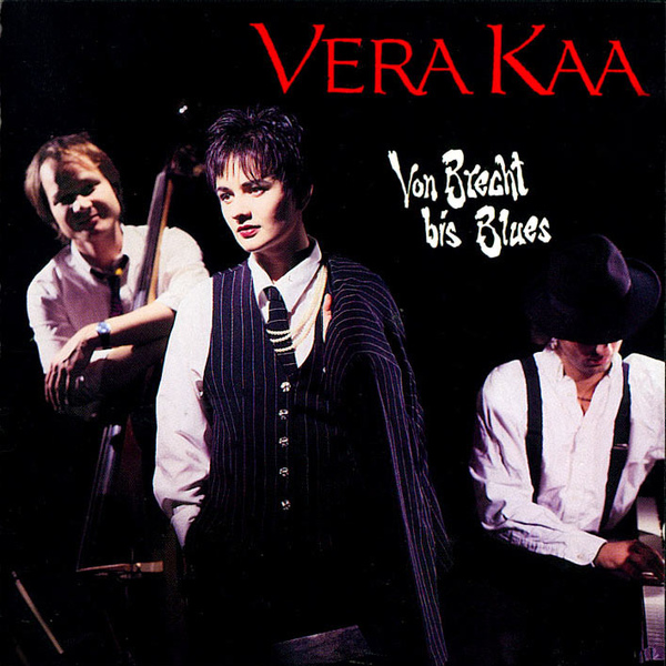 Vera Kaa - Von Brecht bis Blues