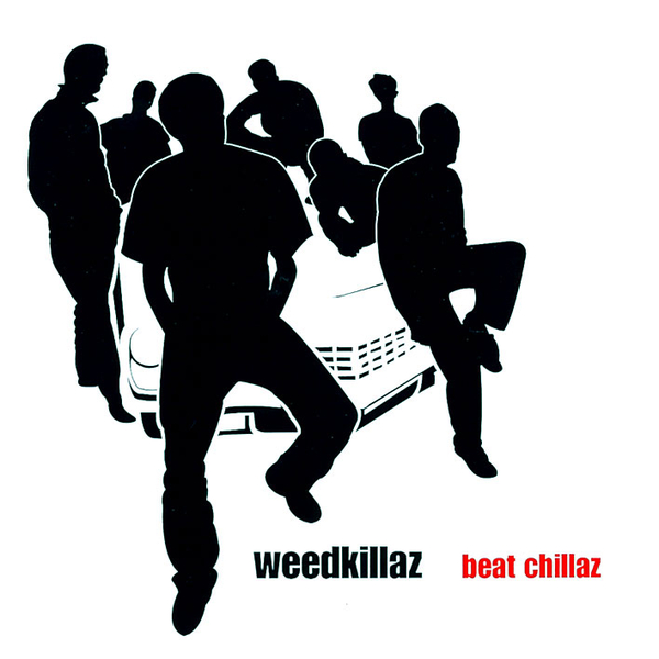 Weed Killaz - Beat Chillaz