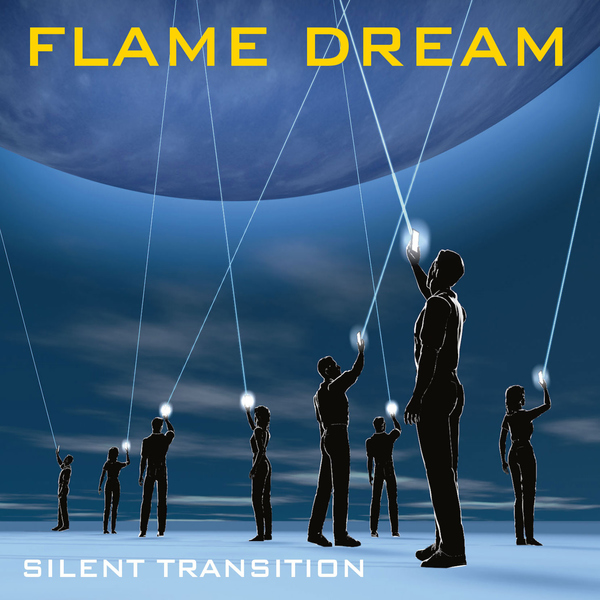 Flame Dream - Silent Transition