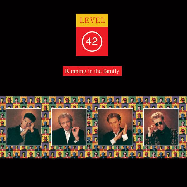 Level 42 - Running In The Family