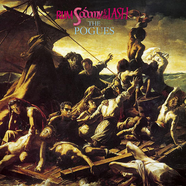 The Pogues - Rum, Sodomy & the Lash