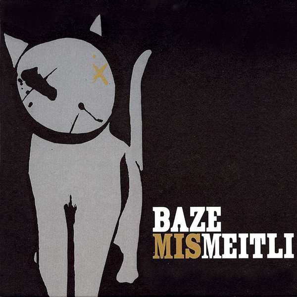 Baze - Mis Meitli