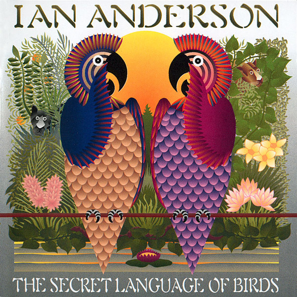 Ian Anderson - The Secret Language Of Birds